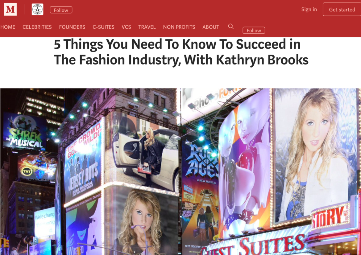 5 Things You Need To Know To Succeed in The Fashion Industry, With Kathryn Brooks